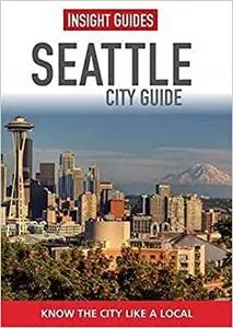 Insight Guides: Seattle City Guide