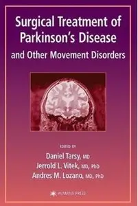 Surgical Treatment of Parkinson's Disease and Other Movement Disorders [Repost]