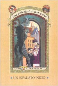 Un infausto inizio. Una serie di sfortunati eventi Vol.1 - Lemony Snicket