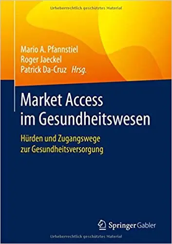 Market Access im Gesundheitswesen: Hürden und Zugangswege zur Gesundheitsversorgung