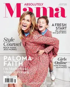 Absolutely Mama - Issue 12 - January 2018