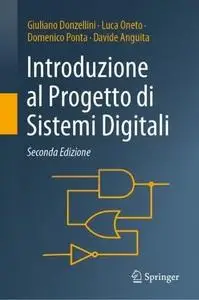 Introduzione al Progetto di Sistemi Digitali, Seconda Edizione