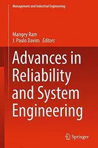 Advances in Reliability and System Engineering (Management and Industrial Engineering) [Repost]
