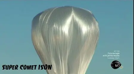Discovery Channel - Science Channel: Super Comet ISON (2013)