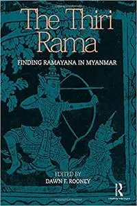 The Thiri Rama: Finding Ramayana in Myanmar