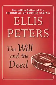 «The Will and the Deed» by Ellis Peters