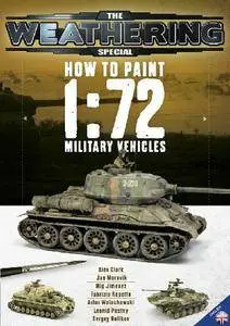 The Weathering Special - How To Paint 1:72 Military Vehicles