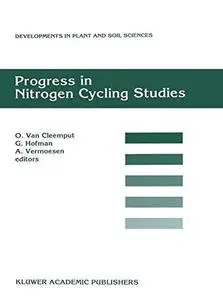 Progress in Nitrogen Cycling Studies: Proceedings of the 8th Nitrogen Workshop held at the University of Ghent, 5–8 September,