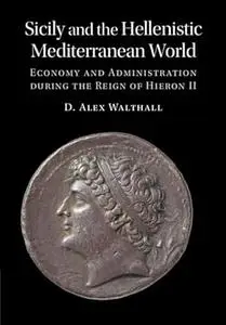 Sicily and the Hellenistic Mediterranean World