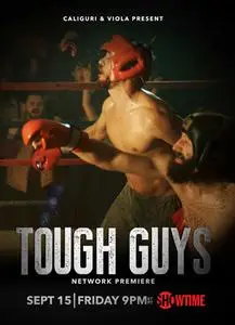 Tough Guys (2017)