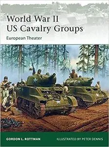 World War II US Cavalry Groups: European Theater (Elite) [Repost]