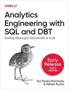 Analytics Engineering with SQL and DBT (First Early Release)