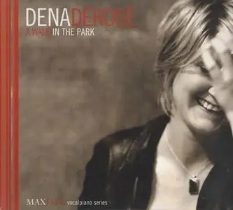 Dena DeRose - A Walk in the Park (2005)