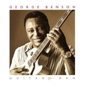 George Benson - Guitar Man (2011) {Concord Jazz}