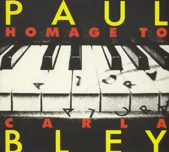 Paul Bley - Homage To Carla (1992) {Owl Records 0134272 rel 2001}
