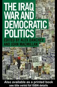 Iraq War and Democratic Politics (Adelphi Papers)