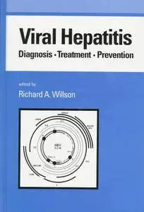 Viral Hepatitis: Diagnosis-treatment-prevention (Gastroenterology and Hepatology)(Repost)