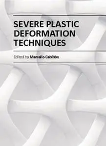 "Severe Plastic Deformation Techniques" ed. by Marcello Cabibbo