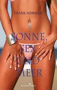 Newman, Frank - Sonne, Sex und Meer