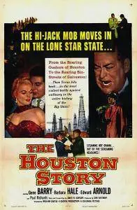 The Houston Story (1956)