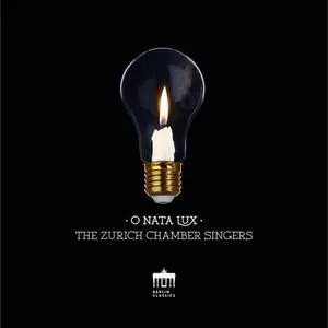 The Zurich Chamber Singers & Christian Erny - O Nata Lux (2020)