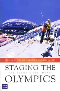 Staging the Olympics: The Event and Its Impact