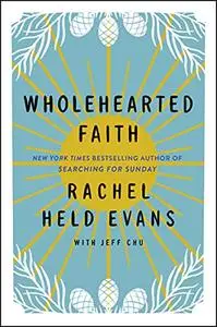 Wholehearted Faith