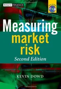 Measuring Market Risk, 2nd Edition (repost)