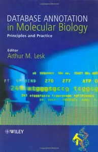 Database Annotation in Molecular Biology: Principles and Practice (repost)