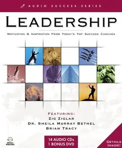 Leadership: Motivation & Inspiration from Today's Top Success Coaches (Audio Success Series)  (Audiobook)