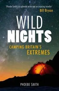 «Wild Nights» by Phoebe Smith