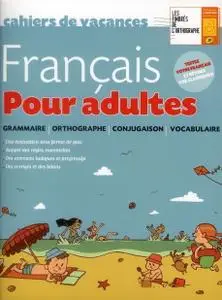 Collectif, "Cahier de vacances : Français - pour adultes"