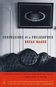 Confessions of a Philosopher: A Personal Journey Through Western Philosophy from Plato to Popper