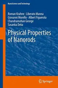 Physical Properties of Nanorods (Repost)