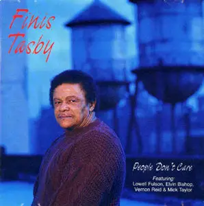 Finis Tasby - People Don't Care (1995)