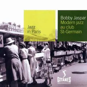 Bobby Jaspar - Modern Jazz Au Club St-Germain (1956) [Reissue 2000]