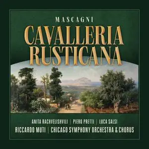 Riccardo Muti - Mascagni - Cavalleria rusticana (2022) [Official Digital Download 24/96]