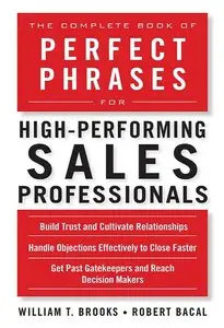 The Complete Book of Perfect Phrases for High-Performing Sales Professionals (Repost)