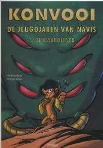 Konvooi   B03   De Jeugdjaren Van Navis    De Kwabouwer