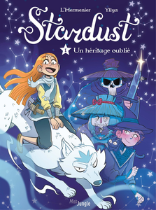 Stardust - Tome 1 - Un Héritage Oublié