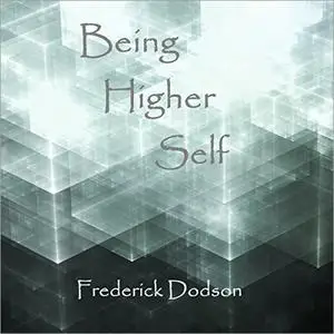 Being Higher Self [Audiobook]