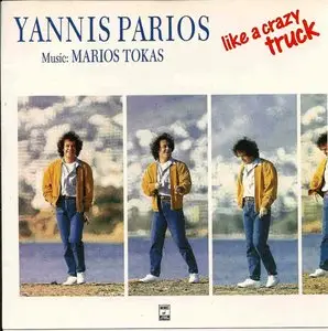Yannis Parios - Like a Crazy Truck (1989)