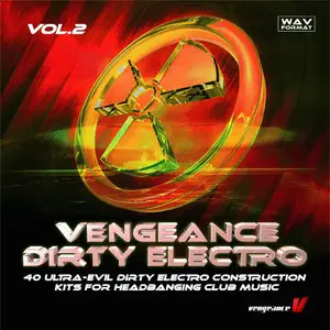 Vengeance Dirty Electro Vol 2 WAV