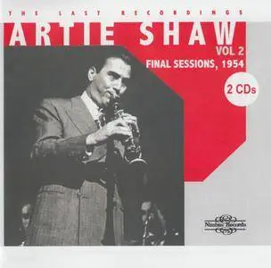 Artie Shaw - The Last Recordings, Volume 2 - THe Final Sessions (1954) {2CD Wyastone-Nimbus NI 2721~22 rel 2009}