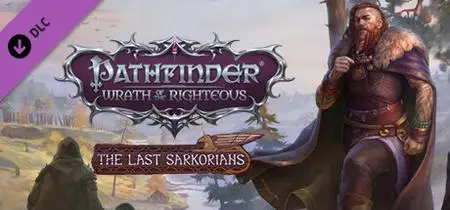 Pathfinder Wrath of the Righteous Enhanced Edition The Last Sarkorians (2023) v2.1.3j.876