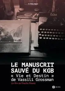 Arte - The Manuscript Saved from the KGB: Life and Fate by Vasily Grossman (2017)