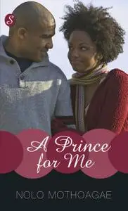 «A Prince for Me» by Nolo Mothoagae