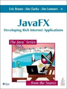 JavaFX: Developing Rich Internet Applications (Repost)
