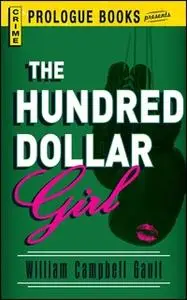 «The Hundred Dollar Girl» by William Campbell Gault