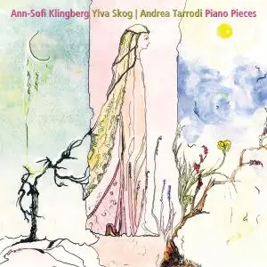 Ann-Sofi Klingberg - Skog & Tarrodi: Piano Pieces (2019)